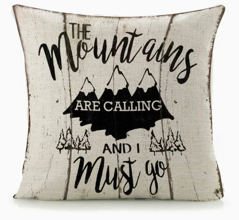 The Mountains Are Calling Pillow