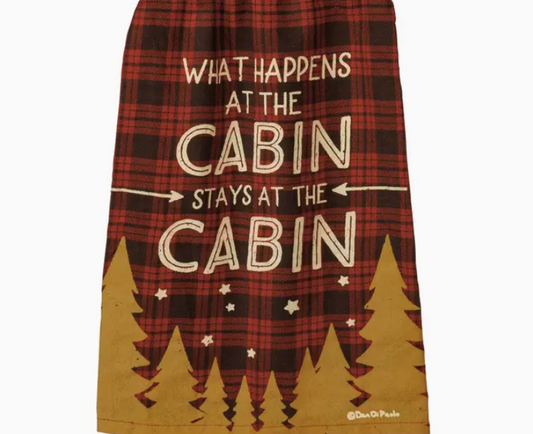 What Happens At The Cabin Kitchen Towel