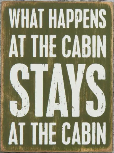 Cabin Magnet - What Happens at the Cabin