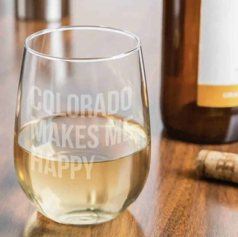 Colorado Makes Me Happy Stemless Wine Glass